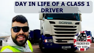 DAY IN THE LIFE OF A HGV CLASS 1 DRIVER