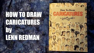 How To Draw Caricatures by Lenn Redman - Book Review