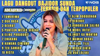 ADE ASTRID DUA RASA FULL ALBUM TERBAIK DAN TERPOPULER - KUMPULAN BAJIDORAN SUNDA   X Gerengseng Team