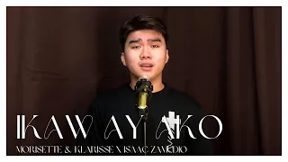 Isaac Zamudio - IKAW AY AKO (Morissette & Klarisse Cover)