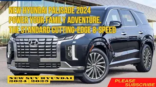 New Hyundai PALISADE 2024 Power your family Adventure