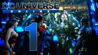 DC Universe Online: Walkthrough/Playthrough | Part 1 [Lex]