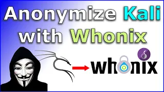 How to use Kali Linux anonymously with Whonix (Easy step by step guide)