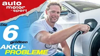 Nur 80% Ladung beim E-Auto? Die 6 größten Akku-Probleme - Bloch erklärt #78 | auto motor und sport