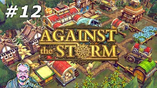 Against the Storm - Episode 12