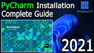 How to Install PyCharm IDE on Windows 11 [ 2021 Update ]  | PyCharm for Python Developers