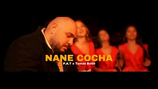 P.A.T. x Tomáš Botló - Náne cocha |Official Video|