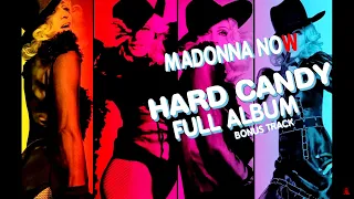 MADONNA - HARD CANDY - FULL ALBUM - BONUS TRACK - AAC AUDIO