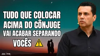 TUDO QUE COLOCAR ACIMA DO CÔNJUGE VAI ACABAR SEPARANDO VOCÊS ⚠️ |