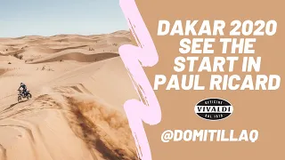 Our way to Dakar 2020 see the start in Paul Ricard