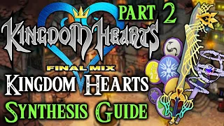 Kingdom Hearts 1.5HD Final Mix: Synthesis Guide (Part 2)