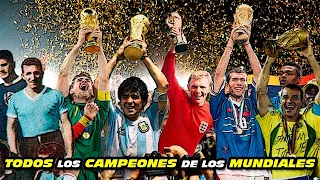 Todos los CAMPEONES de los MUNDIALES 🏆⚽🌟