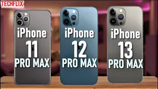 Iphone 11 Pro Max, Iphone 12 Pro Max, IPhone 13 Pro Max | I phone Comparison