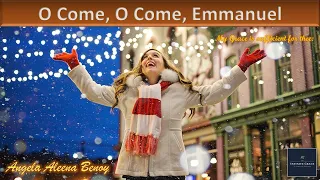 O come, O come, Emmanuel | Simchu! Simchu! Immanu-El | Angela Aleena Benoy | Cover | Hebrew Song |