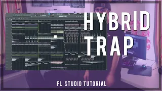 How to Make a Sick Hybrid Trap Drop! (FL Studio)
