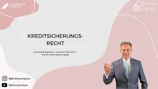 Kreditsicherungsrecht - Einführung in das Rechtsgebiet