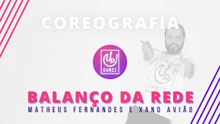 Balanço Da Rede - Matheus Fernandes e Xand Avião - Coreografia - Up! Dance