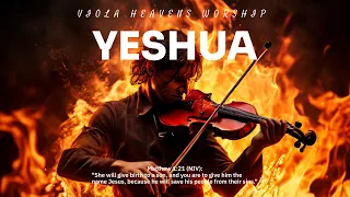 YESHUA / PROPHETIC WARFARE INSTRUMENTAL / WORSHIP MUSIC /INTENSE VIOLA WORSHIP
