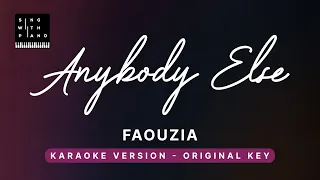 Anybody else - Faouzia (Original Key Karaoke) - Piano Instrumental Cover with Lyrics