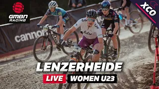 Lenzerheide Cross Country Under 23 Women | LIVE XCO Racing