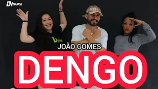 Dengo - João Gomes (Coreografia DV Dance)