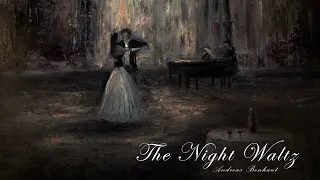 The Night Waltz - Andreas Benhaut