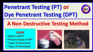 Penetrant Testing (PT) or Dye Penetrant testing (DPT) - A Non Destructive Testing Method