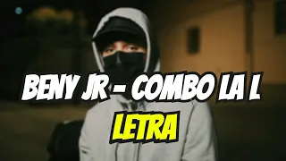 Beny JR - Combo la L (LETRA/LYRICS)