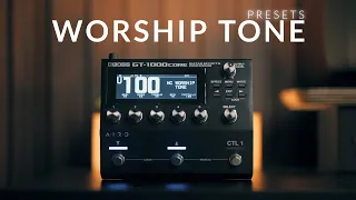 Worship Tone | Boss GT 1000