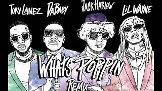 WHAT’S POPPIN REMIX [OFFICIAL LYRIC VIDEO] – JACK HARLOW FEAT. LIL WAYNE, DABABY & TORY LANEZ