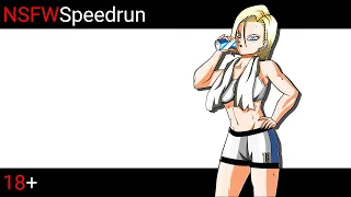 NSFW Speedrun Android 18 (Dragon Ball Z)