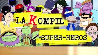 Les Kompils des Kassos : Les Super-héros