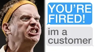 r/Idontworkherelady "YOU'RE FIRED!" "uh... what?"