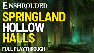 Full SOLO Playthrough: Springland Hollow Halls in Enshrouded