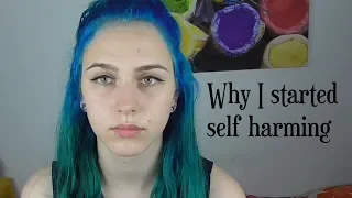 Why I started self harming - My personal story part. 1
