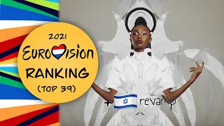 Eurovision 2021 | My Top 39 (updated)