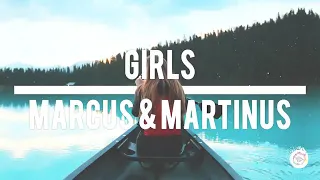 Girls - Marcus & Martinus Feat.Madcon -Remix √ Nhạc TIktok Hót Nhất