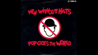 Men Without Hats - Pop Goes The World (12'' Long Version)