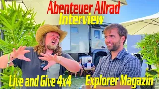 Interview: Abenteuer Allrad Explorer Magazine and Live and Give 4x4 ► | Inspiration destination