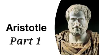 Who was Aristotle? Part 1