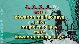 Mere Khwabon Mein Jo Aaye Karaoke with Scrolling Lyrics