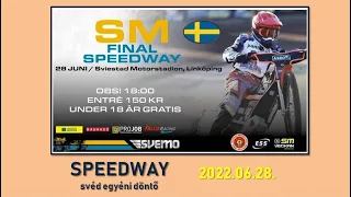 28.06.2022.Speedway Swedish individual championship final-Linköping(SWE)