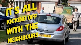 Its all kicking off with the neighbour’s !! Episode #10