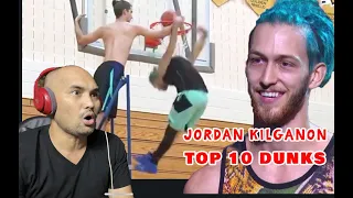 JORDAN KILGANON TOP 10 DUNKS