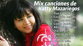 Mix canciones de- Katty  Mazariegos Música y pistas cristianas (suscribete).