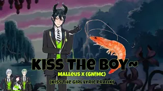 kiss the boy~ 💋 // Malleus x (GN!Mc) // Twisted wonderland lyric prank // kiss the girl lyric prank
