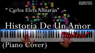 Historia De Un Amor - Carlos Eleta Almarán (Piano Cover - Armando Orozco)