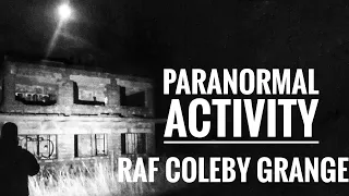 Creepy Activity @ RAF Coleby Grange