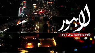 Lahore Night Beauty | Exclusive HD Drone Shots | Discover Pakistan