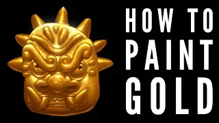 How to Paint Gold